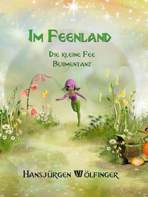 cover image of Im Feenland -Die kleine Fee Blumentanz